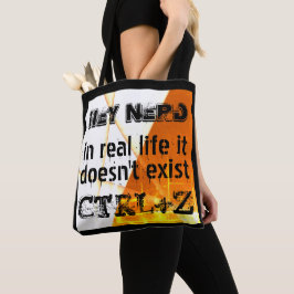 Het echte leven er is geen undo, nerd versie - ora tote bag