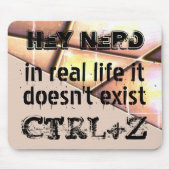 Het echte leven is er geen undo, nerd versie - Zal Muismat (Voorkant)