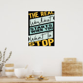 Het echte werkresultaat begint wanneer je wilt sto poster (Keuken)