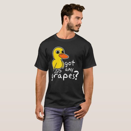 Het eendenlied kreeg alle druiven limonade grappig t-shirt (Voorkant volledig)