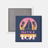 Het eenzame eiland - ik ben op een boot magneet (Voorkant / Achterkant)