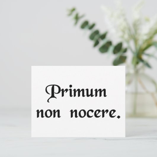 Het eerste is geen kwaad doen. briefkaart (Staand voorkant)