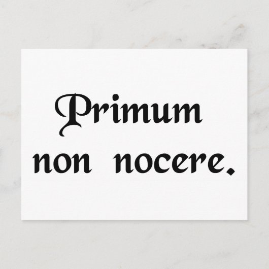 Het eerste is geen kwaad doen. briefkaart (Voorkant)