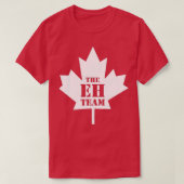 Het Eh Team Funny Sarcastic Canada T-shirt (Design voorkant)