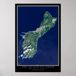 Het eiland Guam van de Ruimtesatellietkaart Poster