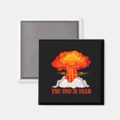 Het einde is in de buurt van Nuclear Mushroom Stop Magneet (Voorkant / Achterkant)