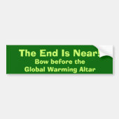 Het einde is nabij! bumpersticker (Voorkant)