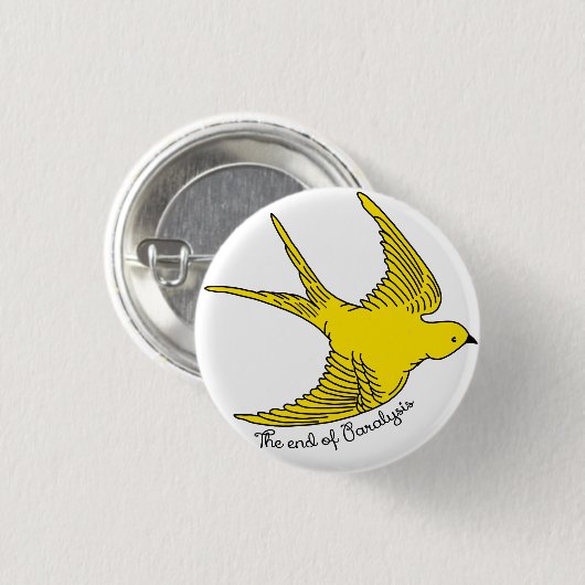 Het einde van de paralyse gele vogel ronde button 3,2 cm (Voorkant /achterkant)