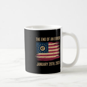 Het Einde Van Een Fout 20 Januari 2025 Inauguratie Koffiemok