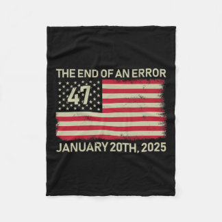 Het einde van een fout 20 januari 2025 Trump Inaug Fleece Deken