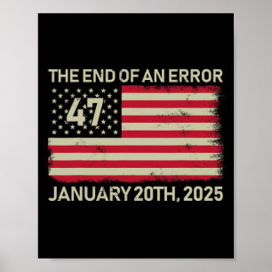 Het einde van een fout 20 januari 2025 Trump Inaug Poster