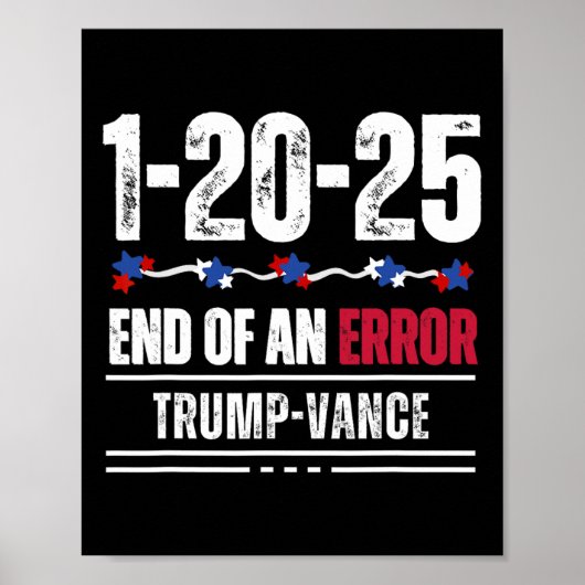 Het einde van een fout 20 januari 2025 Trump inaug Poster (Voorkant)