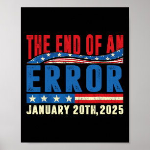 Het einde van een fout 20 januari 2025 Trump inaug Poster