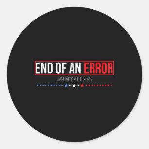 Het einde van een fout 20 januari 2025 Trump Inaug Ronde Sticker