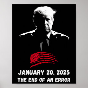 Het einde van een fout Trump Inauguratie Dag 01 20 Poster