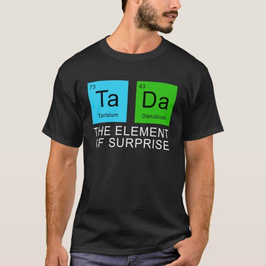 Het element van verrassing t-shirt (Voorkant)