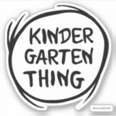 Het ene ding twee - Kleuterschool ding Sticker (Voorkant)