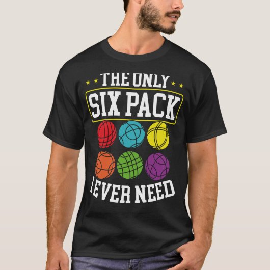 Het enige 6-pak dat ik ooit nodig heb... t-shirt (Voorkant)