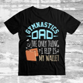 Het enige dat ik flip is mijn portemonnee. t-shirt