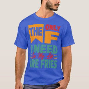 Het enige dat ik in mijn leven nodig heb, zijn gro t-shirt