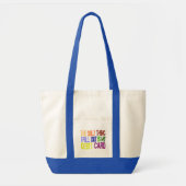Het Enige Dat Ik Uit Haal is Mijn Betaalpas Tote Bag (Voorkant)
