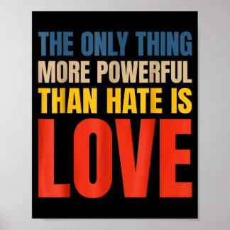 Het enige dat krachtiger is dan haat is liefde _3  poster
