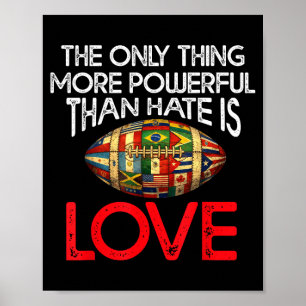Het enige dat krachtiger is dan haat is liefde man poster