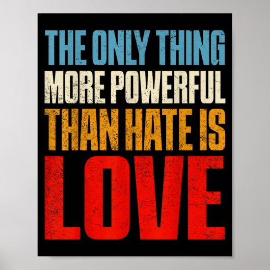 Het enige dat krachtiger is dan haat is liefdeDe Poster (Voorkant)