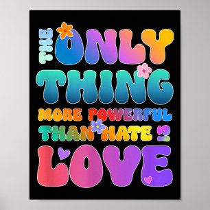Het enige dat krachtiger is dan liefde is haat  poster