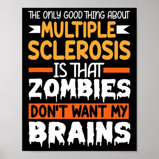 Het enige goede aan multiple sclerose bewustzijn poster (Voorkant)