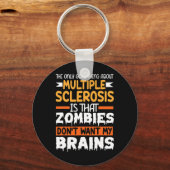 Het enige goede aan multiple sclerose bewustzijn sleutelhanger (Voorkant)