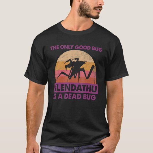 Het enige goede voorbeeld is een dead Bug Science T-shirt (Voorkant)