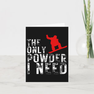 Het enige poeder dat ik nodig heb Winter Sport Sno Kaart