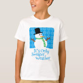 Het enige truienweer t-shirt (Voorkant)