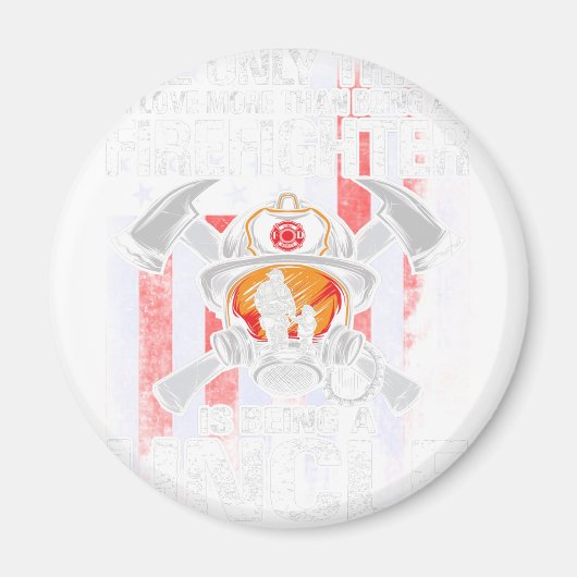 Het enige waar ik meer van houd dan een brandweerv magneet (Voorkant)