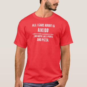 Het enige waar ik om geef is Aikido Sports T-shirt