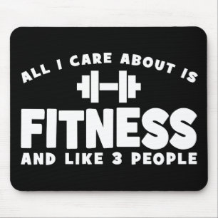 Het enige waar ik om geef is fitness - grappige fi muismat