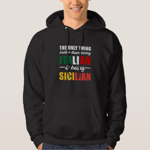 Het enige wat beter is dan Italiaans zijn is Hoodie