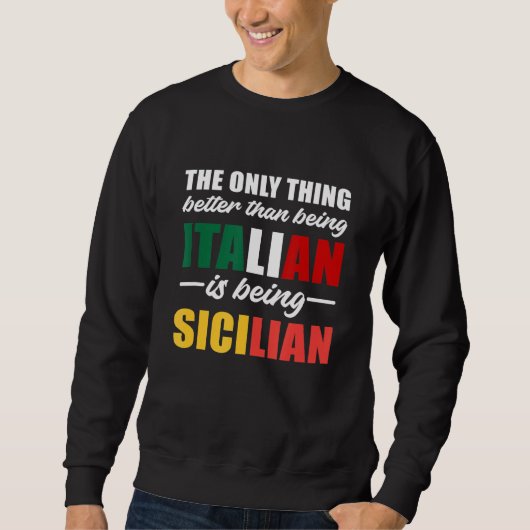 Het enige wat beter is dan Italiaans zijn is Trui (Voorkant)