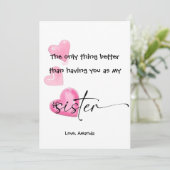 Het enige wat beter is dan jou als mijn zus te heb kaart (Staand voorkant)