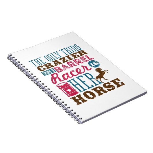 Het enige wat Crazier is dan Barrel Racer is haar  Notitieboek (Rechterzijde)