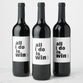 Het enige wat ik doe is wijn etiket (Flessen)