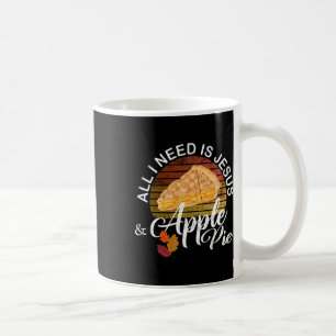 Het enige wat ik nodig heb is Jezus en Apple Pie. Koffiemok