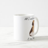 Het enige wat ik nodig heb is koffie en mijn Beagl Koffiemok (Voorkant rechts)