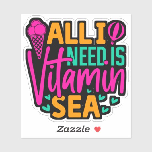 Het enige wat ik nodig heb is Zee-54801 Sticker (Vel)