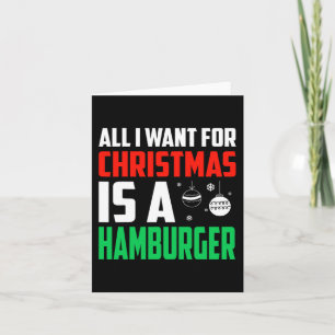 Het enige wat ik voor Kerstmis wil is een hamburge Kaart