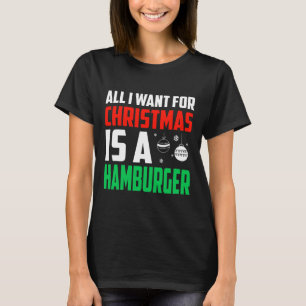 Het enige wat ik voor Kerstmis wil is een hamburge T-shirt