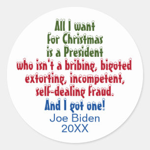 Het enige wat ik voor Kerstmis wil is Joe Biden An Ronde Sticker