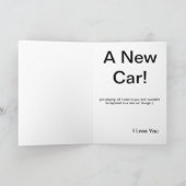 Het enige wat ik wil is een nieuwe auto feestdagen kaart (Binnen)