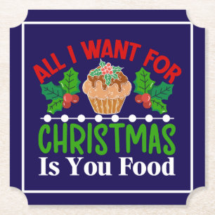 Het enige wat ik wil voor Kerstmis is eten 83543 Kartonnen Onderzetters
